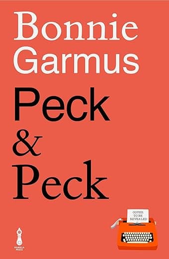 Peck & Peck: The irresistible new novel from the author of global bestseller LESSONS IN CHEMISTRY